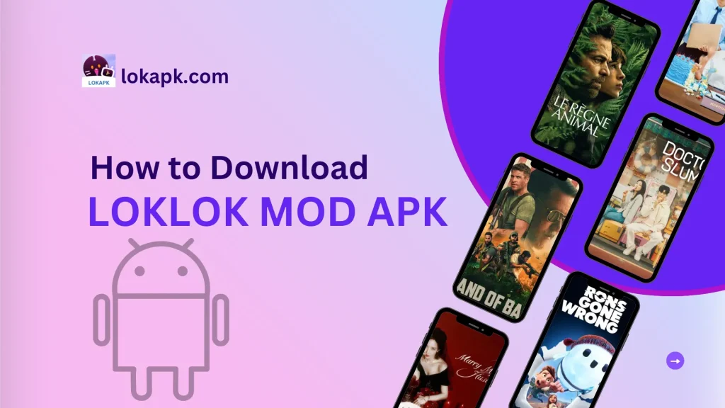 LOKLOK MOD APK